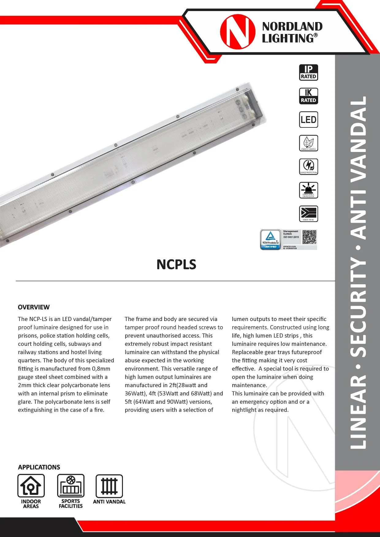 NL33 Nordland NCPLS LED Vandal Proof Luminaire